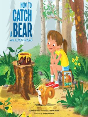 cover image of How to Catch a Bear Who Loves to Read